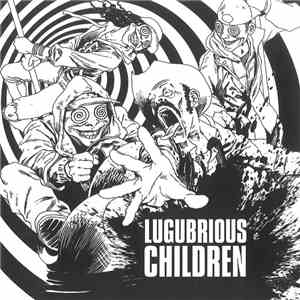 Lugubrious Children - Lugubrious