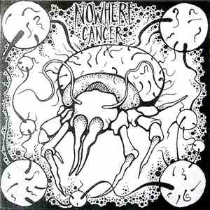 Nowhere  - Cancer