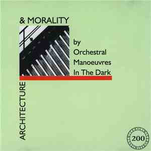 Orchestral Manoeuvres In The Dark - Architecture & Morality