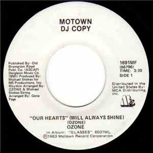 Ozone  - Our Hearts (Will Always Shine)