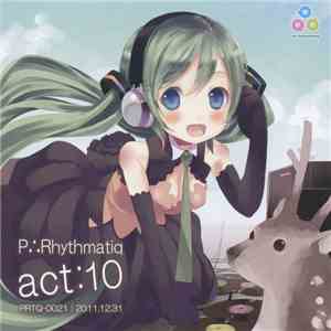 P∴Rhythmatiq - Act:10