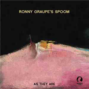 Ronny Graupe's Spoom - As They Are