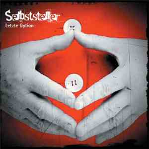 Selbststeller - Letzte Option