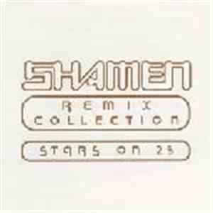 Shamen - Remix Collection - Stars On 25