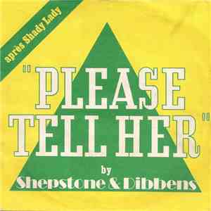 Shepstone & Dibbens - Please Tell Her