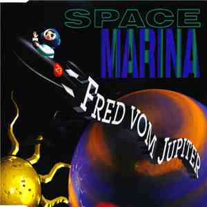 Space Marina - Fred Vom Jupiter