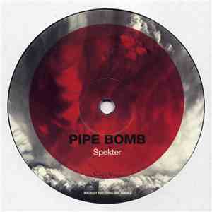 Spekter - Pipe Bomb