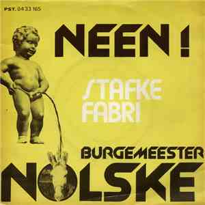 Stafke Fabri - Neen, Burgemeester Nolske / Guantanamera