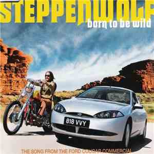 Steppenwolf - Born To Be Wild