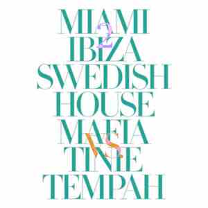 Swedish House Mafia Vs. Tinie Tempah - Miami 2 Ibiza (Danny Byrd Remixes)