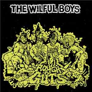 The Wilful Boys - Rough As Guts