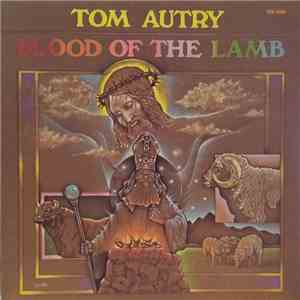 Tom Autry - Blood Of The Lamb