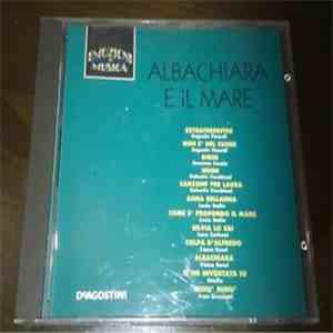 Various - Albachiara e il mare