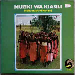 Various - Muziki Wa Kiasili ( Folk Music Of Kenya)