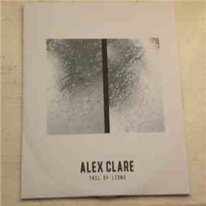 Alex Clare  - Tail Of Lions