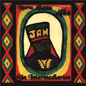 Alika & La Nueva Alianza - Sin Intermediarios