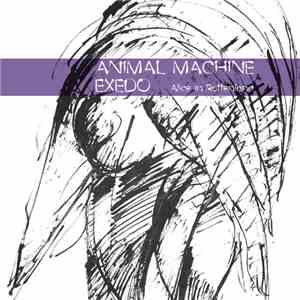 Animal Machine & Exedo - Alice In Rottenland