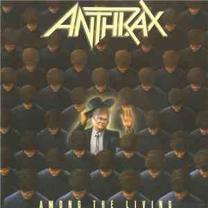 Anthrax - Among The Living