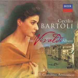 Cecilia Bartoli, Il Giardino Armonico - The Vivaldi Album
