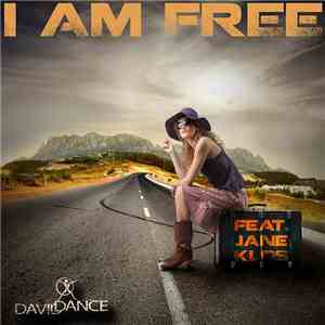 Daviddance feat. Jane Klos - I Am Free
