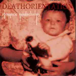 Deathorientation - Romantic Misanthropy