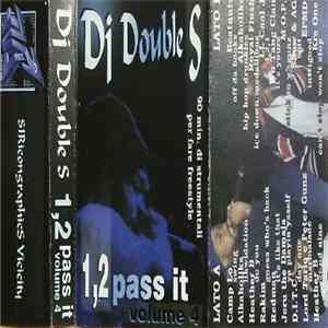 DJ Double S - 1,2 pass it volume 4