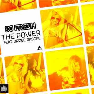 DJ Fresh Feat. Dizzee Rascal - The Power