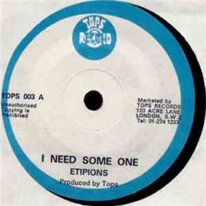 Etipions / Twinkle Bros - I Need Someone / It's Not Who You Know