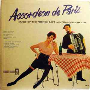François Chantal - Accordeon De Paris