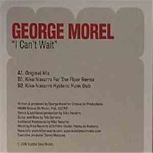 George Morel - I Can't Wait