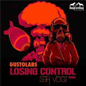 Gustolabs - Losing Control (Seth Vogt Remix)