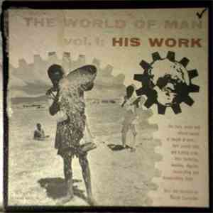 Harold Courlander - The World Of Man - Vol. 1: His Work
