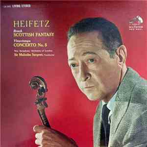 Heifetz, Bruch, Vieuxtemps, New Symphony Orchestra Of London, Sir Malcolm S ...