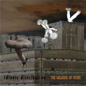 Idlness Distribution - The Meaning Of Work