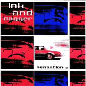 Ink And Dagger - Sensation EP