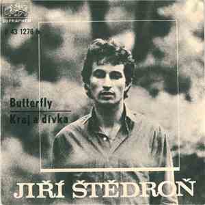Jiří Štědroň - Butterfly / Kraj A Dívka