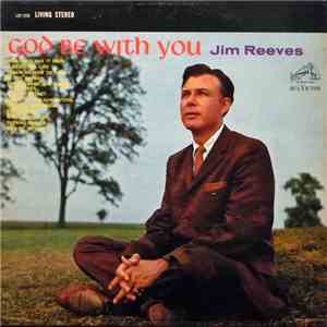 Jim Reeves - God Be With You