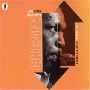 John Coltrane - One Down, One Up (Live At The Half Note)