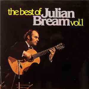 Julian Bream - The Best Of Julian Bream Vol. 1