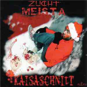 Kaisaschnitt - Zuchtmeista