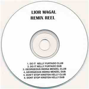 Lior Magal - Remix Reel