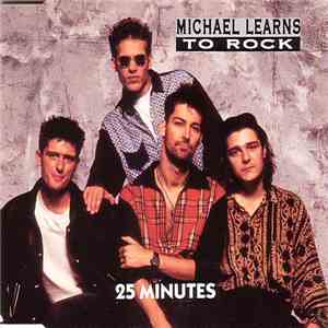 Michael Learns To Rock - 25 Minutes