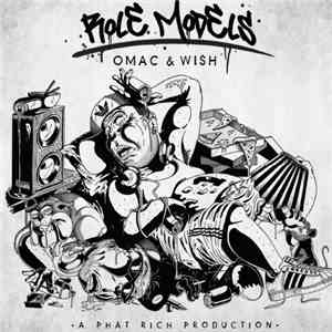 Omac  & Wish  - Role Models