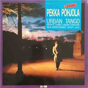 Pekka Pohjola - Urban Tango