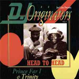 Prince Far I & Trinity  - Joe Gibbs Presents: D.J. Originators Vol. 2 - Head To Head
