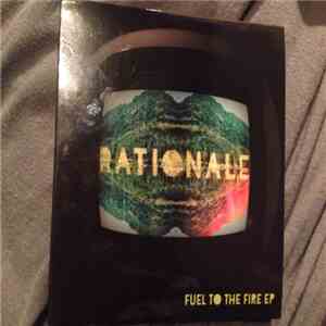 Rationale  - Fuel To The Fire Ep