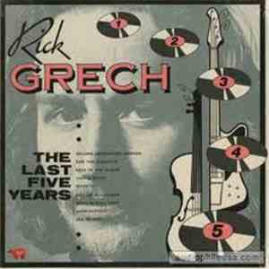 Rick Grech - The Last Five Years