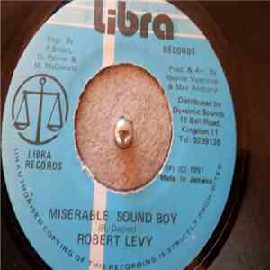 Robert Levy - Miserable Sound Boy