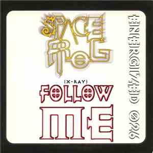 Space Frog - X-Ray (Follow Me)