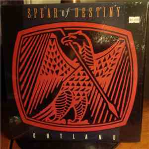 Spear Of Destiny - Outland